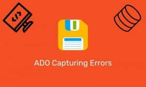 Ado Capturing Errors