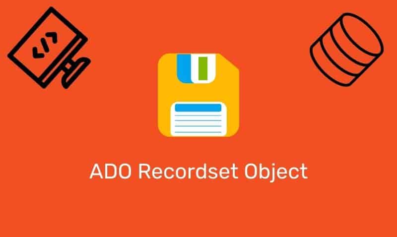 Ado Recordset Object