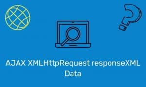 Ajax Xmlhttprequest Responsexml Data