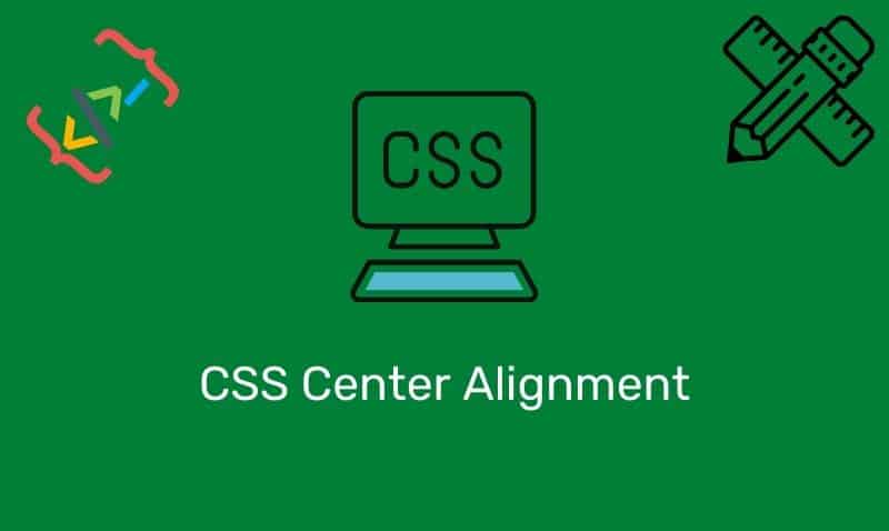 Css Center Alignment
