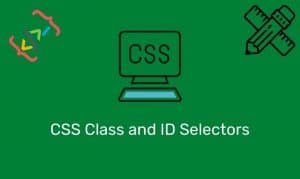 Css Class And Id Selectors