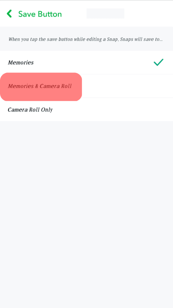 Choose Both Gallery &Amp; Snapchat Memories