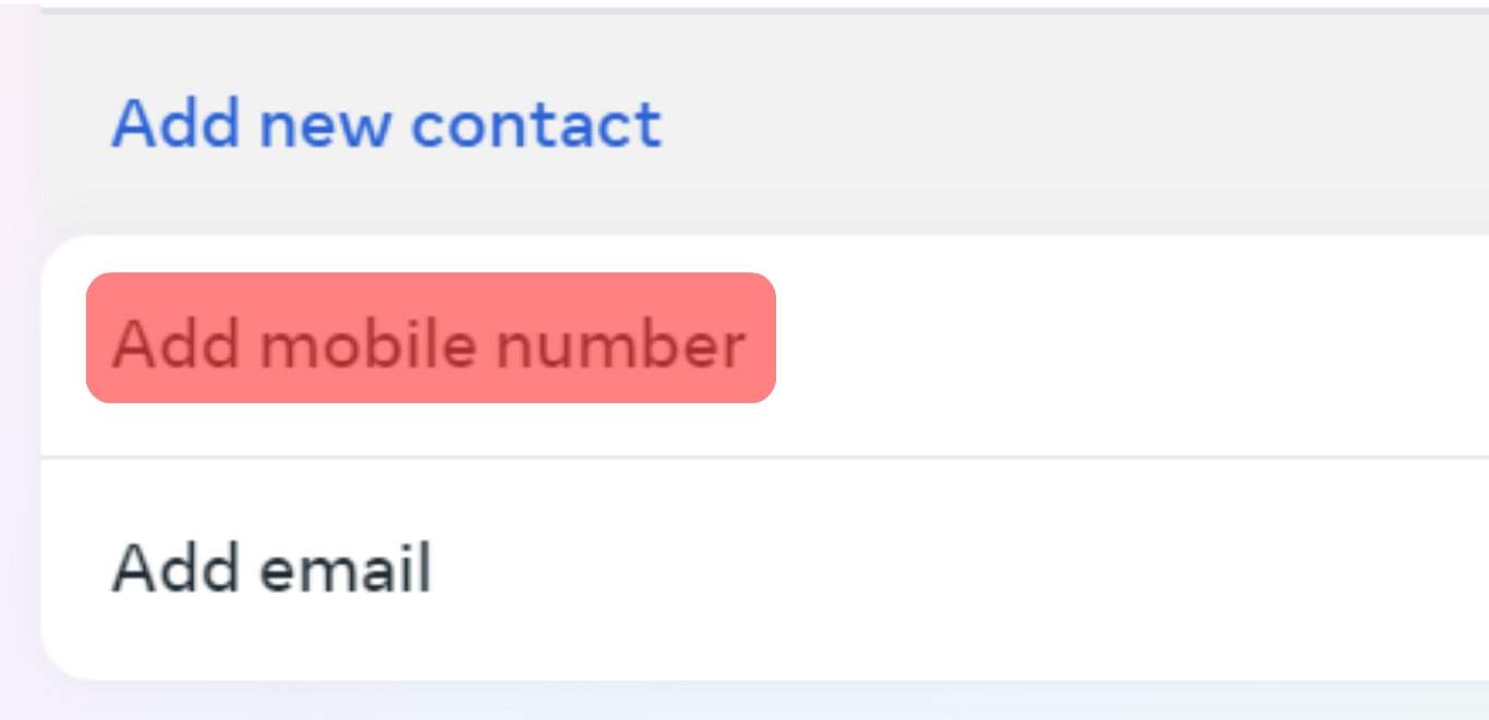 Click On The Add A Mobile Number Option Under Add New Contact. 