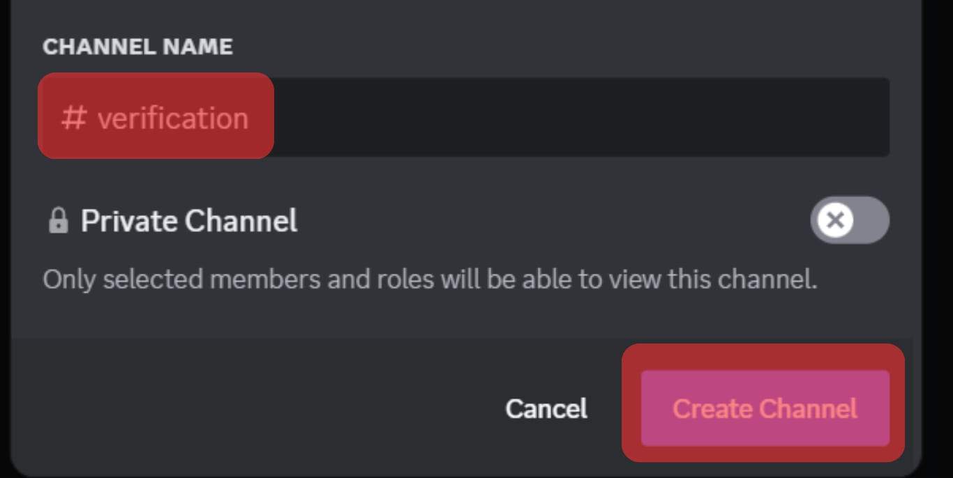 Create A Verification Channel On Your Server. 