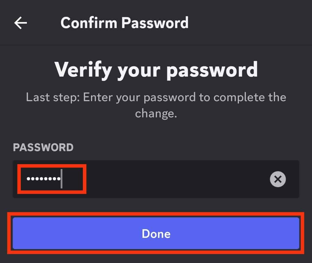 Enter Your Discord Password, Then Tap Done