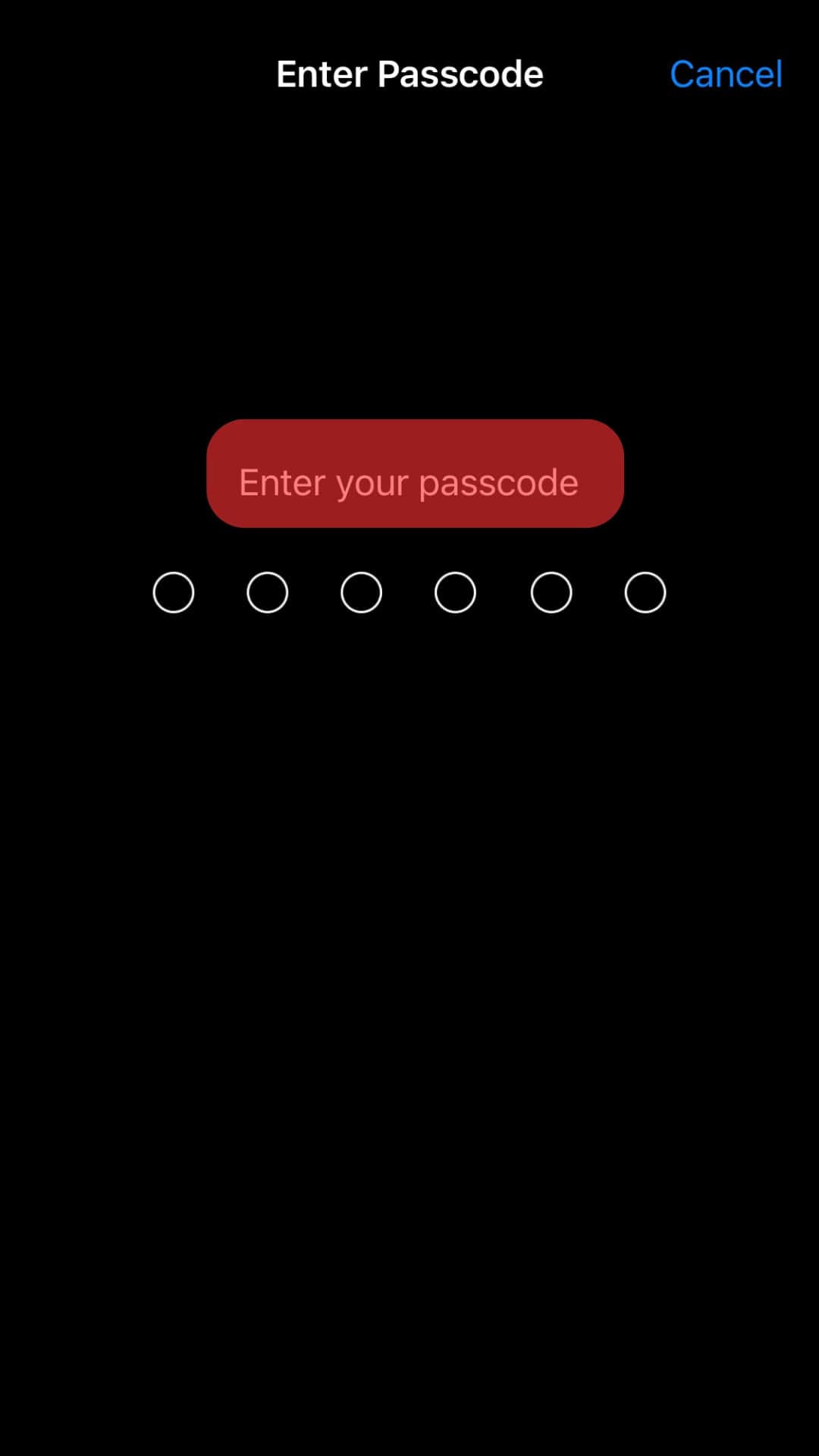 Enter Your Device Passcode.