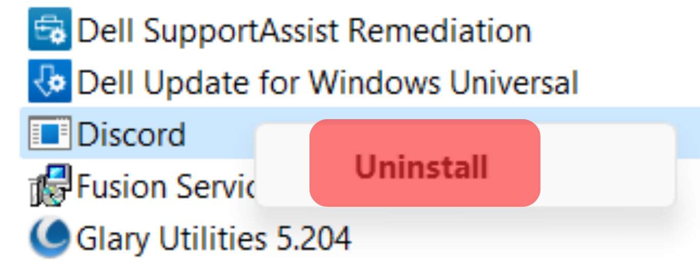 Find Discord And Click Uninstall.