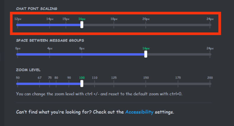 Go To The 'Chat Font Scaling' And Slide The Bar To The Right Or Left