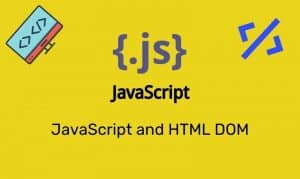 Javascript And Html Dom
