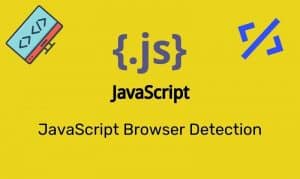 Javascript Browser Detection