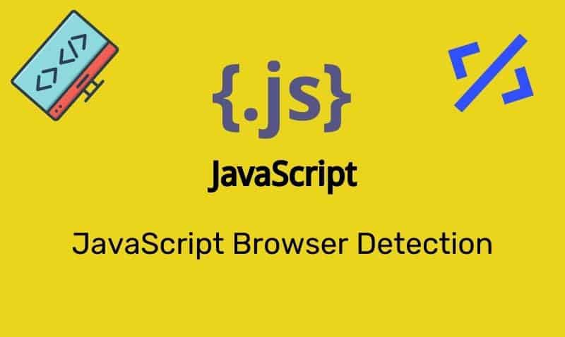Javascript Browser Detection