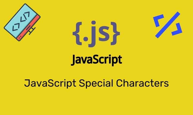 Javascript Special Characters