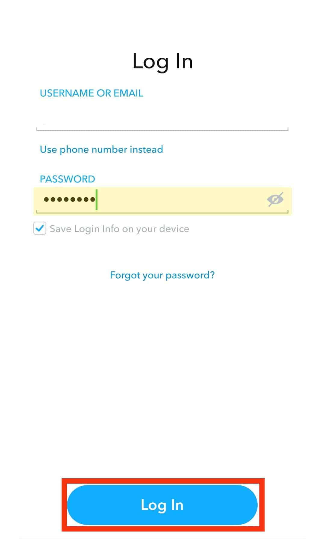 Launch Snapchat And Use Your Credentials To Log In