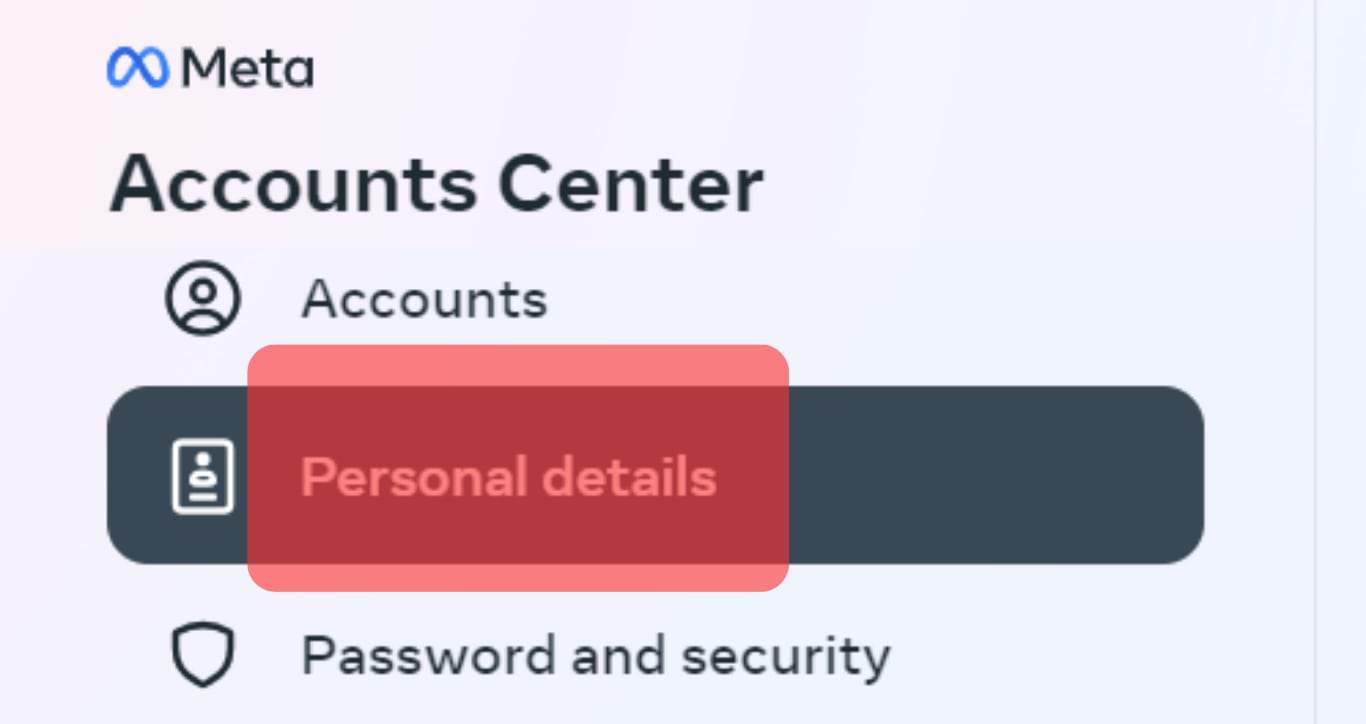 Navigate To Your Personal Details In The Account Center.