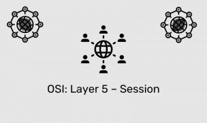 Osi: Layer 5 - Session