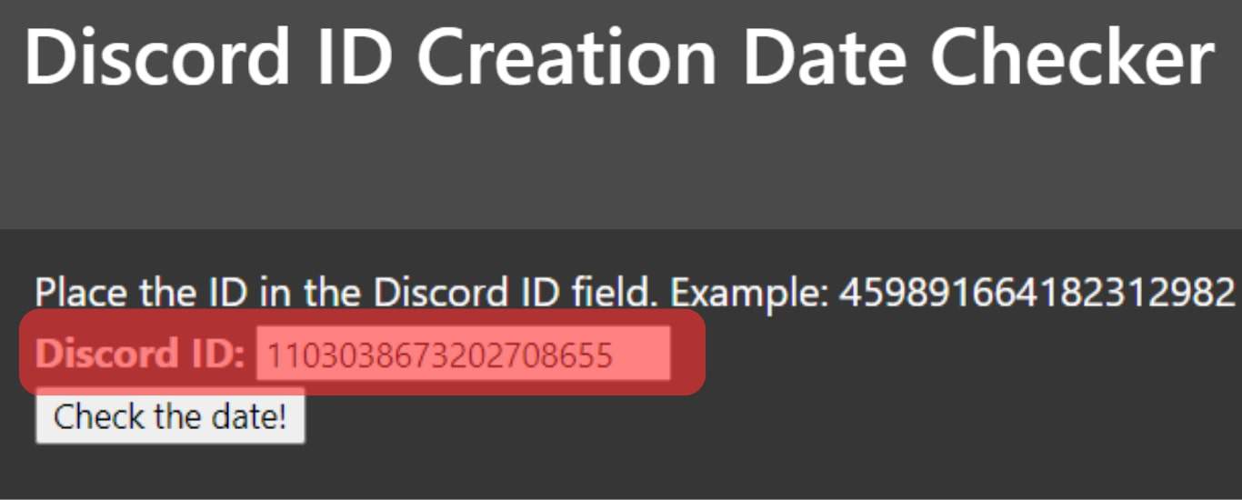 Paste The Copied Id In The Discord Date Checker