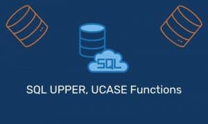 Sql Upper, Ucase Functions