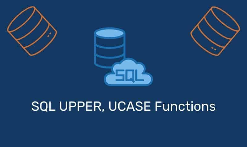 Sql Upper, Ucase Functions