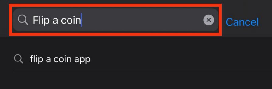 Search For 'Flip A Coin.'