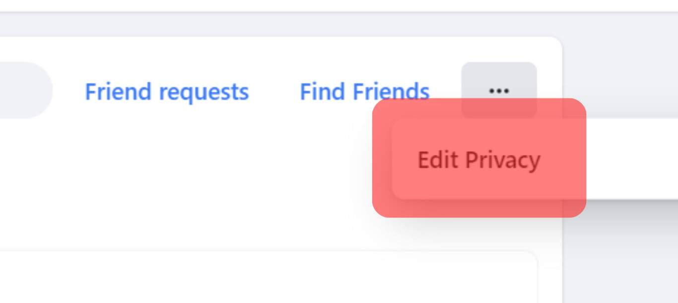 Select Edit Privacy In Your Friends Section.