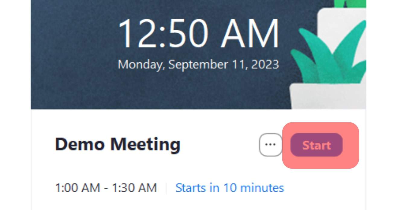 Start The Meeting At The Scheduled Time.