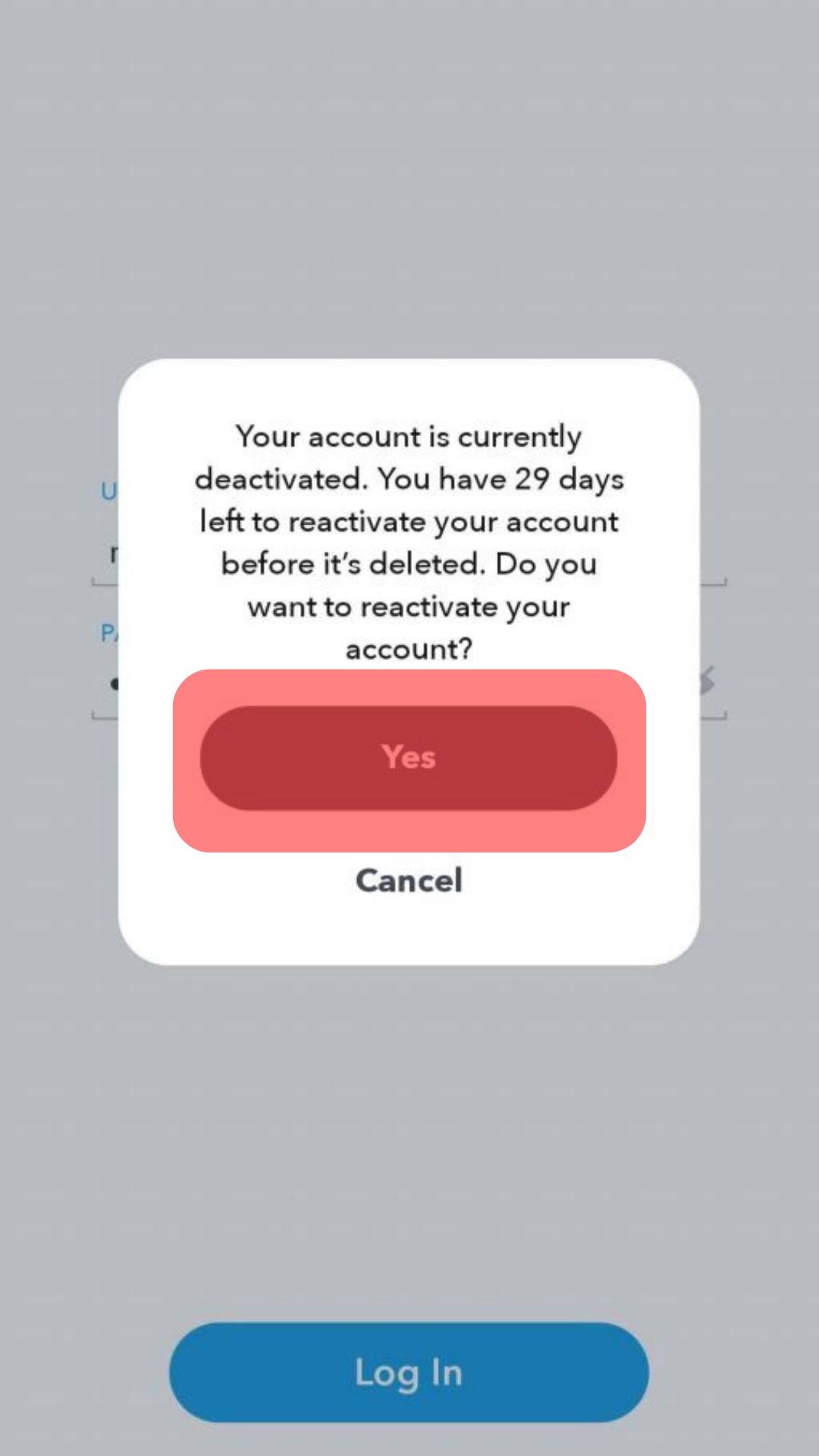 Tap Yes To Retrieve Your Snapchat Account