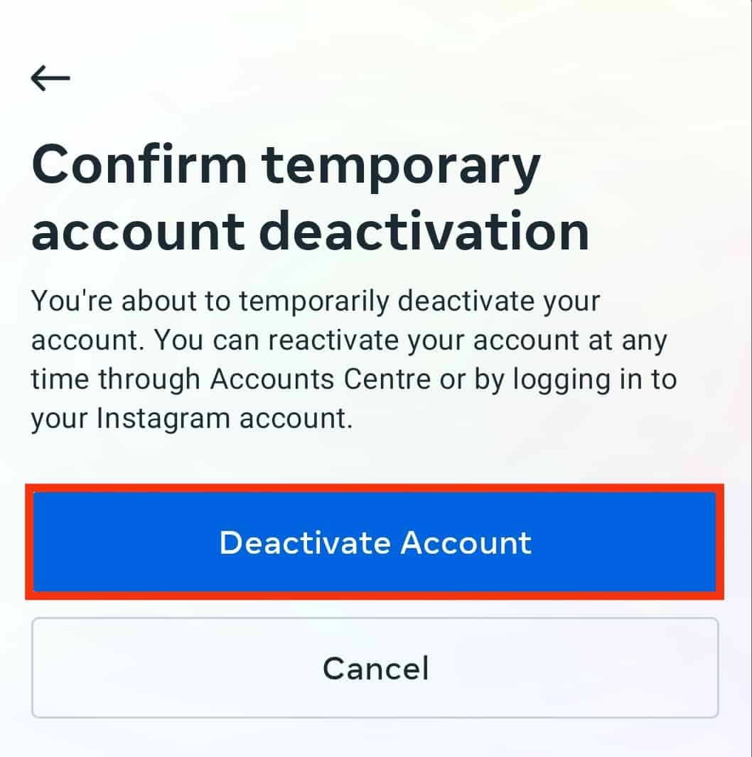 Tap On Deactivate Account To Confirm