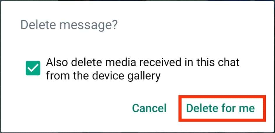 Tap On ‘Delete For Me.’