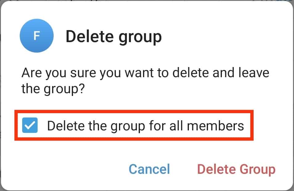 Tick The Checkbox Next To Delete The Group For All Members