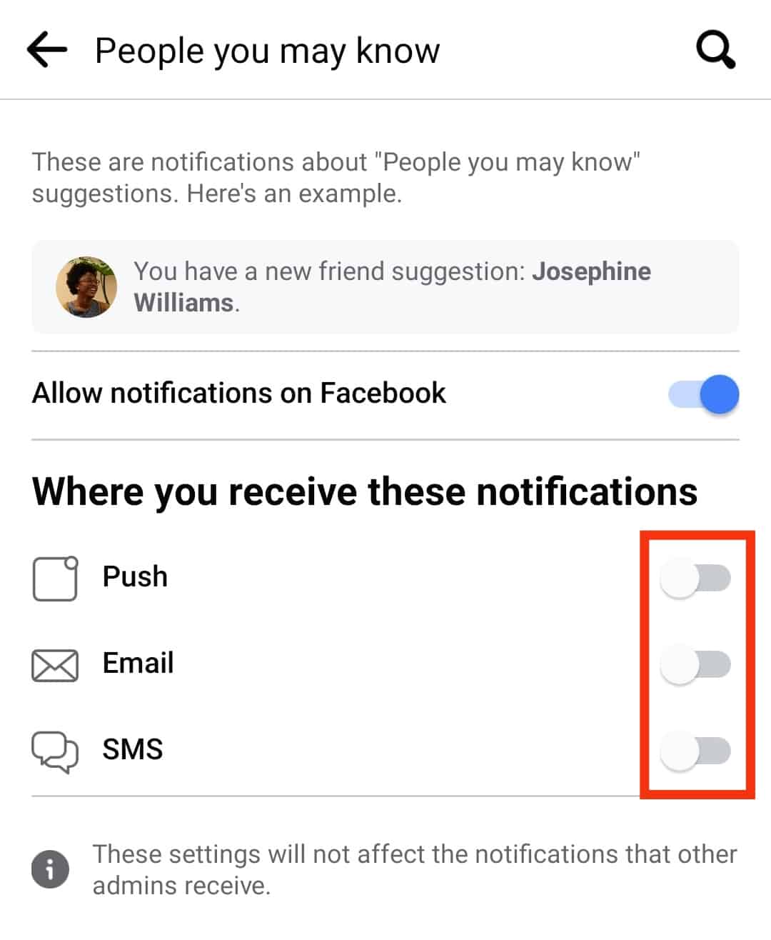 Toggle Off The Switches For Push, Email, And Sms
