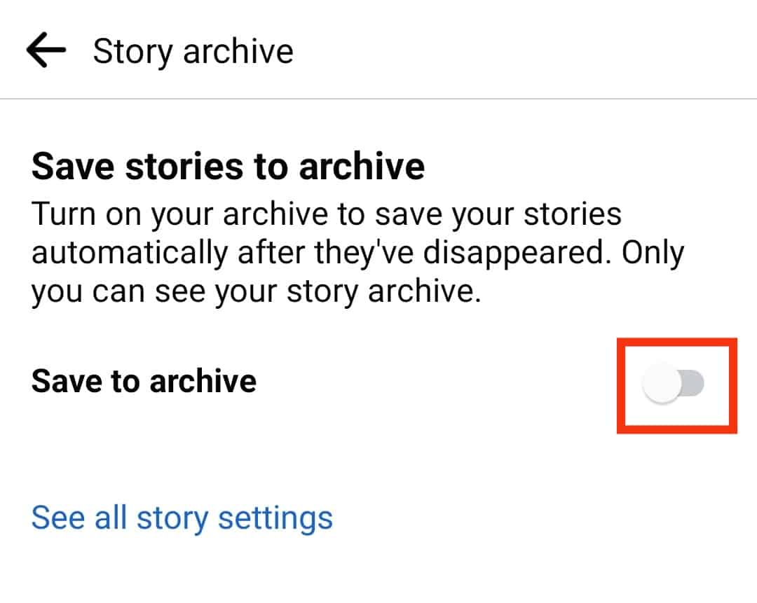 Turn The Toggle Off For The 'Save To Archive' Option