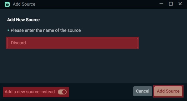 Add Source And Name It &Quot;Discord&Quot;