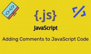 Adding Comments To Javascript Codeadding Comments To Javascript Code