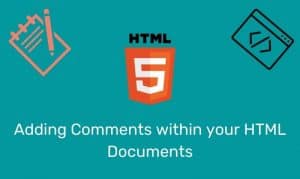 Adding Comments Within Your Html Documents