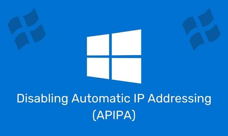 Disabling Automatic Ip Addressing (Apipa)