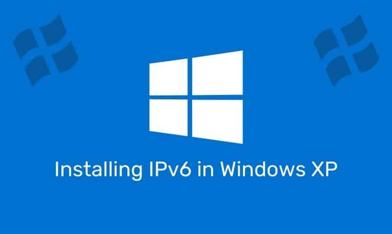 Installing Ipv6 In Windows Xp