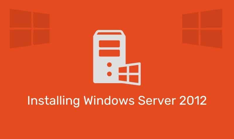 Installing Windows Server 2012