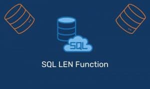 Sql Len Function