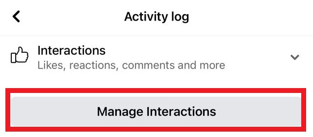 Manage Interactions Facebook Activity Log