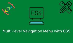 Multi-Level Navigation Menu With Css