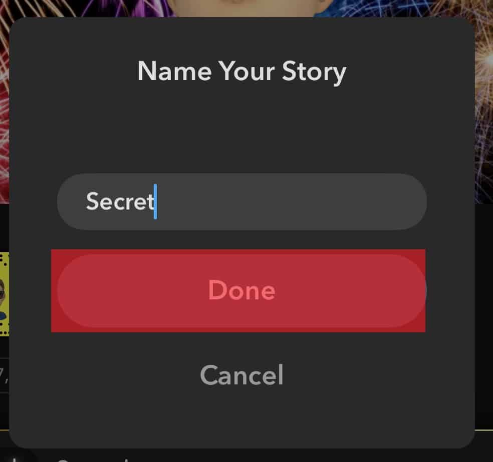 Private Story Done Button On Snapchat