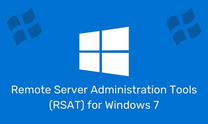Remote Server Administration Tools (Rsat) For Windows 7