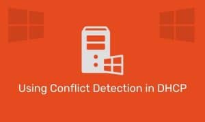 Using Conflict Detection In Dhcp