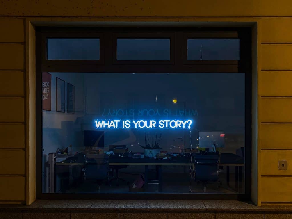 What Is Your Story