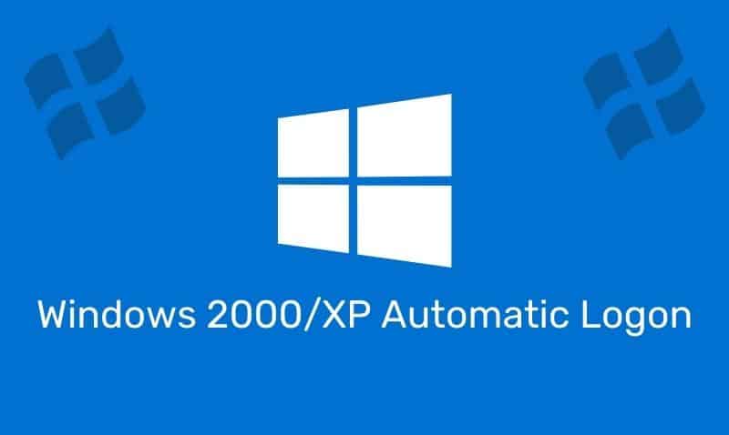 Windows 2000/Xp Automatic Logon
